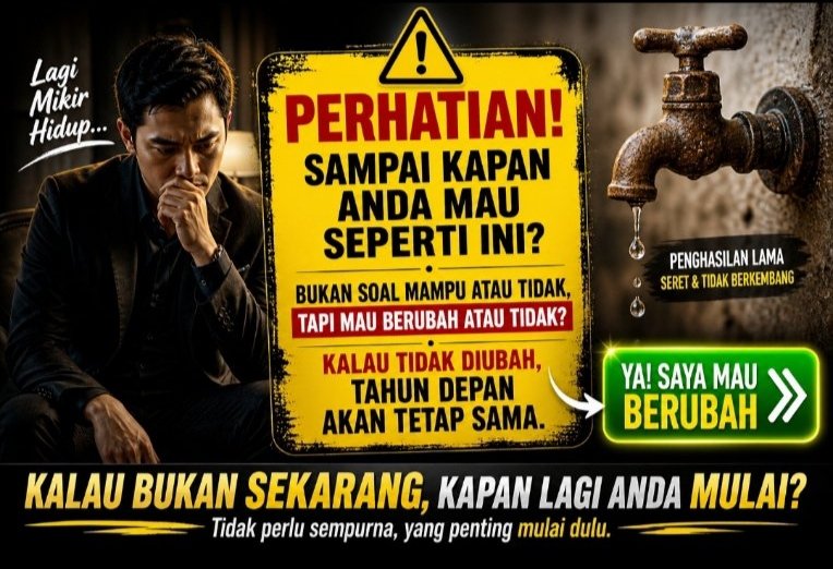Perhatian! Sampai Kapan Anda Mau Seperti Ini?