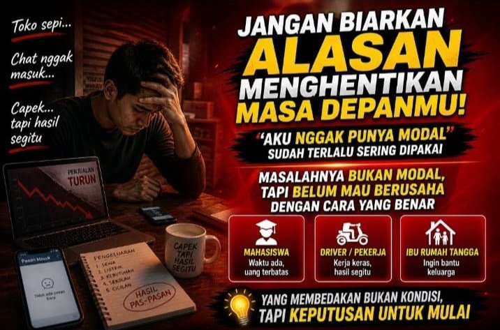 Jangan Biarkan Alasan Menghentikan Masa Depanmu